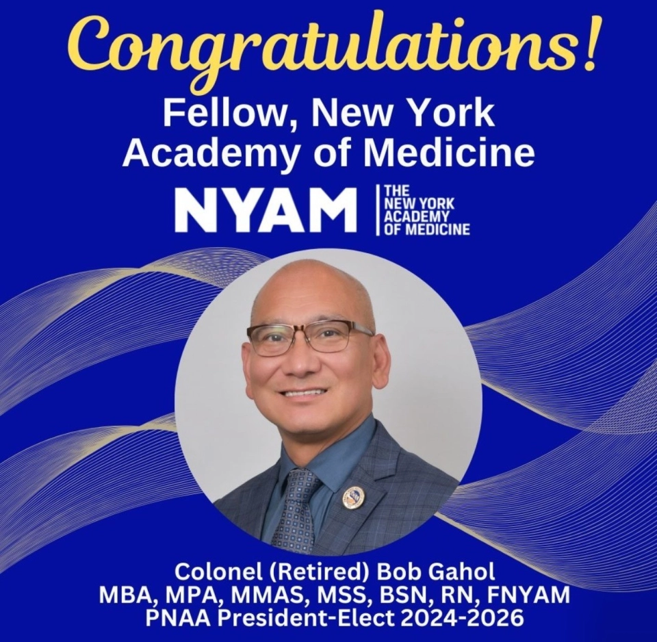 Congratulations to PNAA President-Elect Colonel (Retired) Bob Gahol on his induction as a Fellow of the New York Academy of Medicine